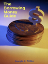 The Borrowing Money Guide